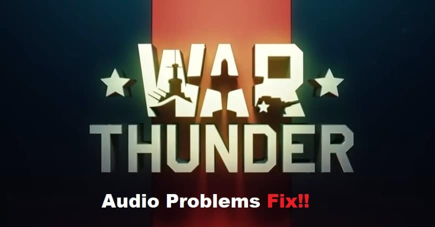 war thunder audio problems