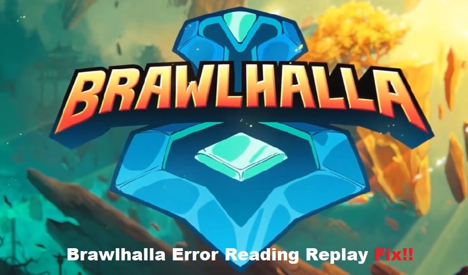 brawlhalla error reading replay