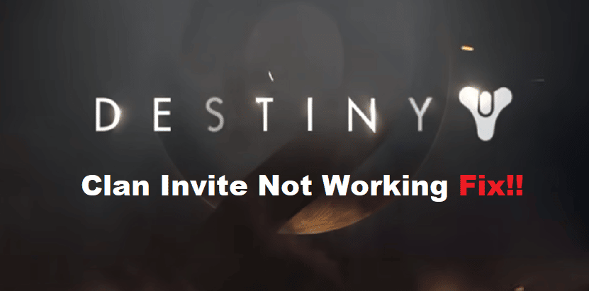 destiny 2 clan invite not working