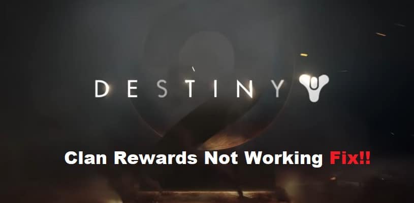 destiny 2 clan rewards not working
