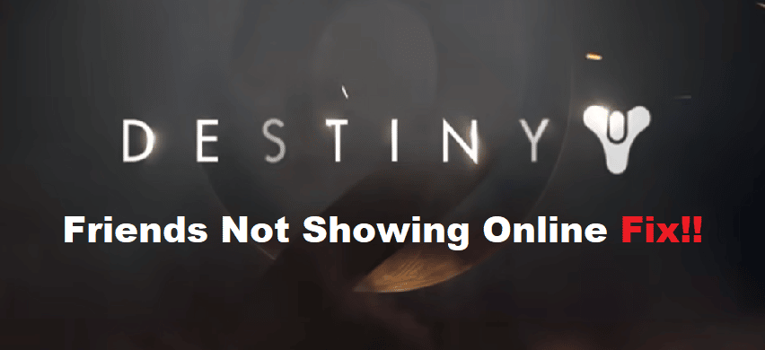 destiny 2 friends not showing online