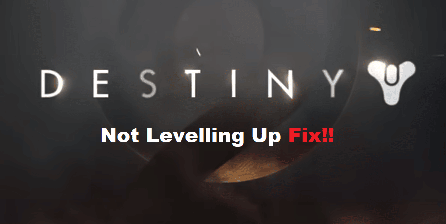 destiny 2 not leveling up