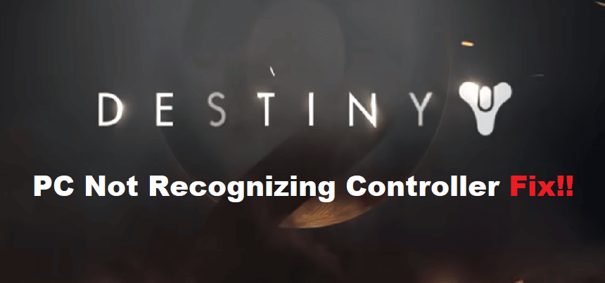 destiny 2 pc not recognizing controller