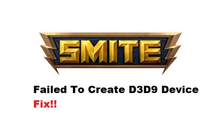 failed to create d3d9 device smite game