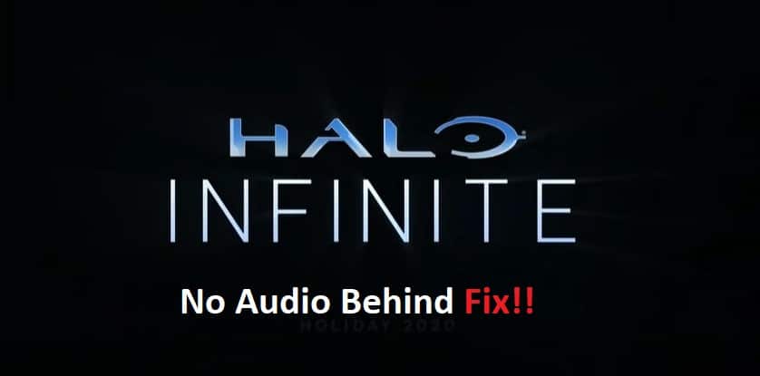 halo infinite no audio behind