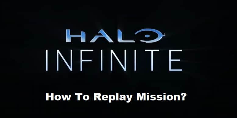 how to replay mission in halo infinite