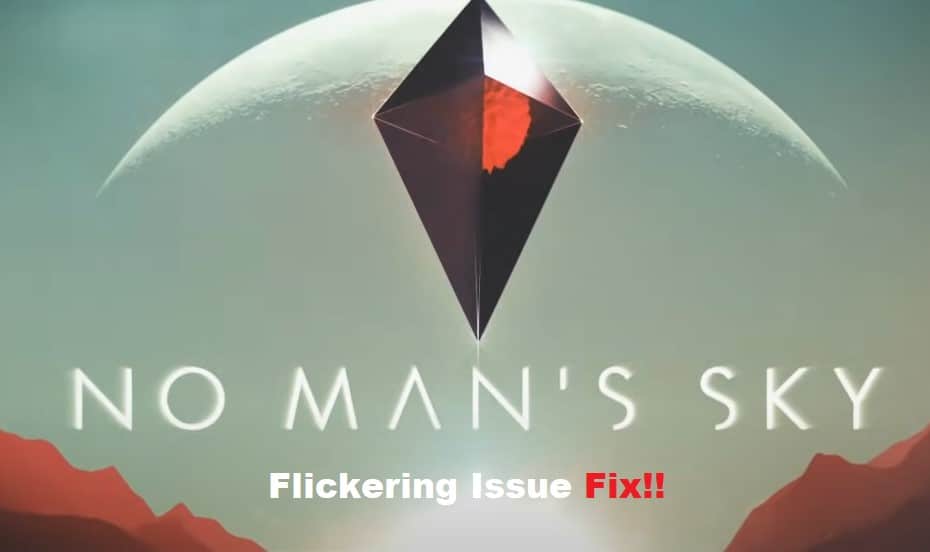 no mans sky flickering