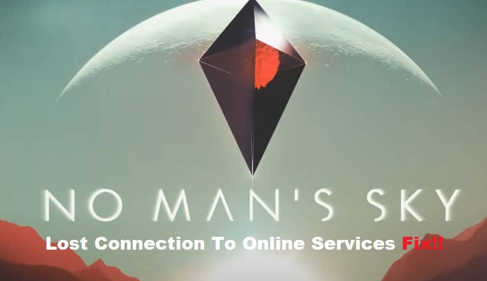 no mans sky lost connection to online services