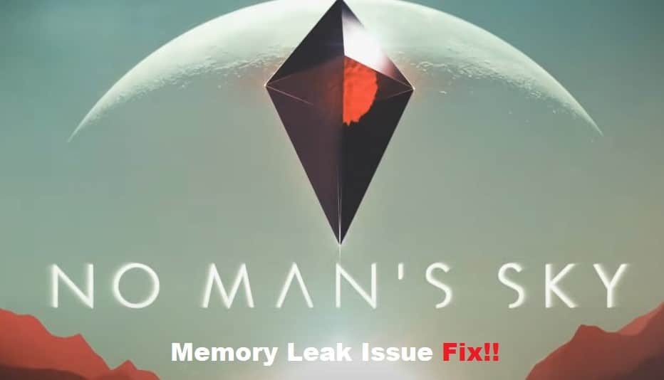 no mans sky memory leak