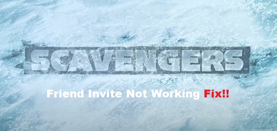 scavengers friend invite not working