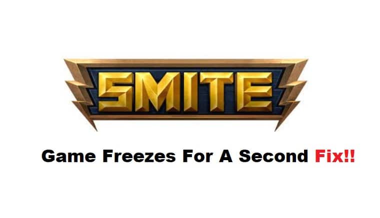 smite game freezes for a second