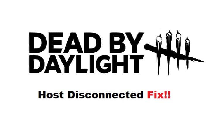 dead by daylight host disconnected