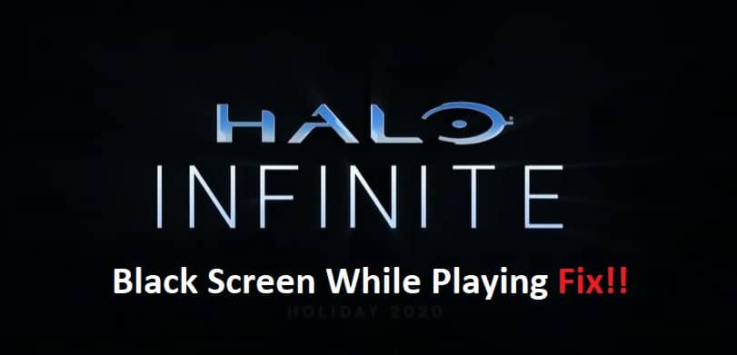 halo infinite black screen while playing