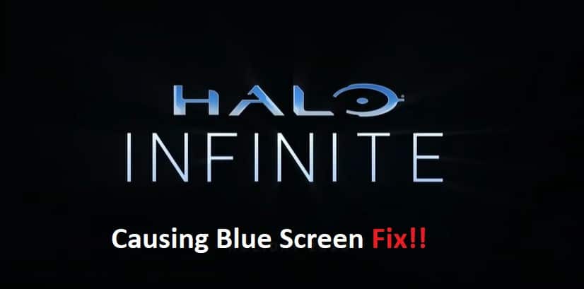 Halo Infinite Causing Blue Screen