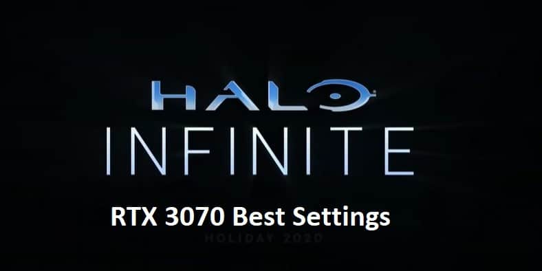 halo infinite rtx 3070 settings