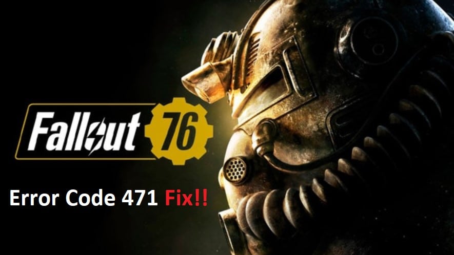 fallout 76 error code 471