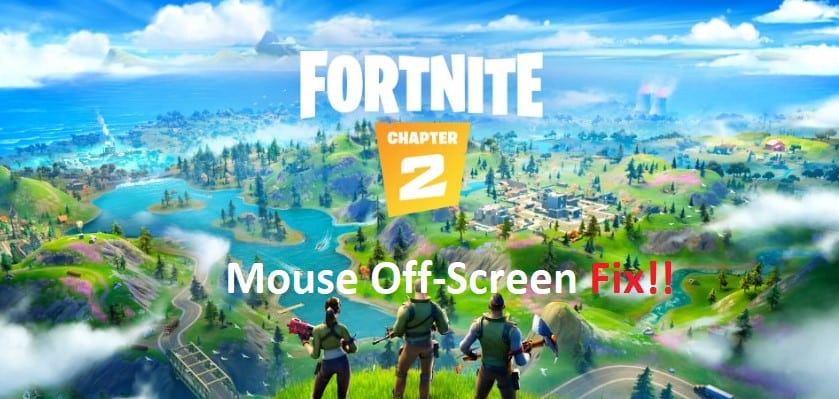 fortnite mouse off screen