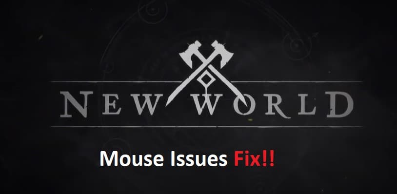 new world mouse issues