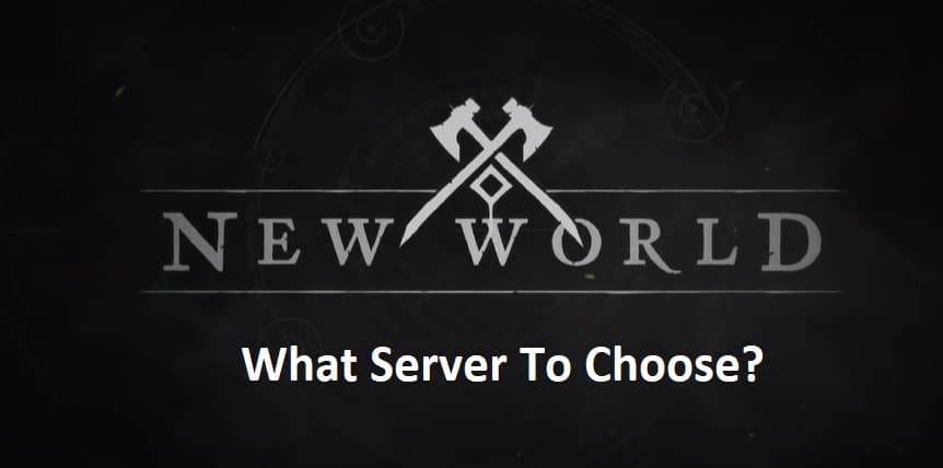 what server to choose in new world