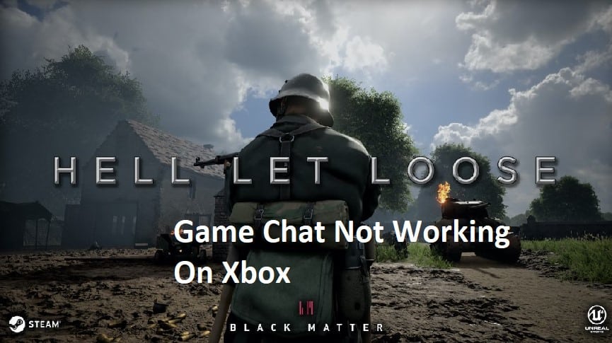 hell let loose game chat not working xbox