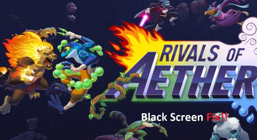 rivals of aether black screen