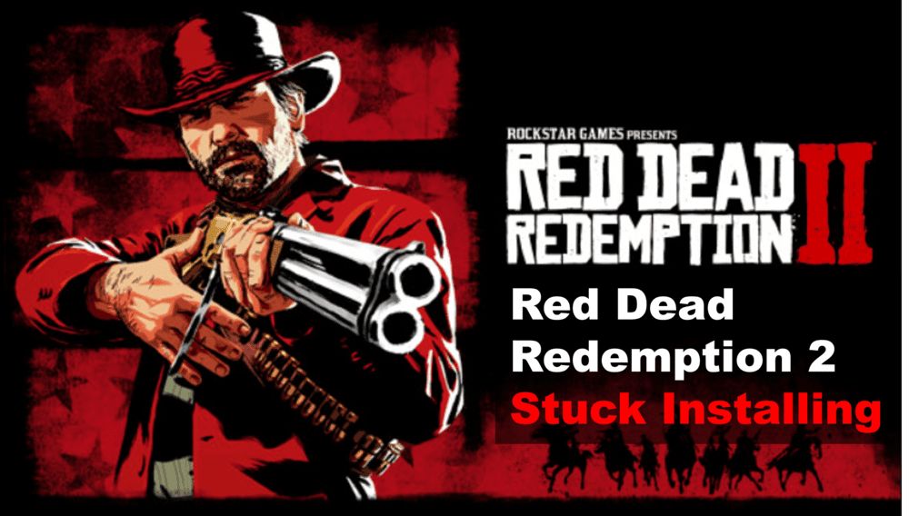 red dead redemption 2 stuck installing