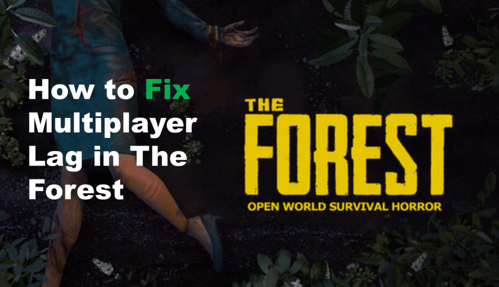 the forest multiplayer lag